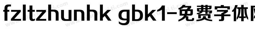 fzltzhunhk gbk1字体转换